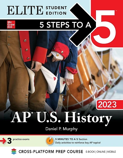 5 Steps to a 5: AP U.S. History 2023 Elite Student Edition