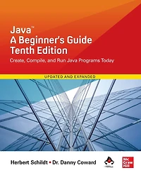Java: A Beginner's Guide, Tenth Edition