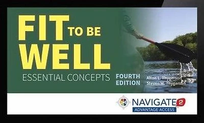Navigate 2 Advantage Access For Fit To Be Well: Essential Concepts