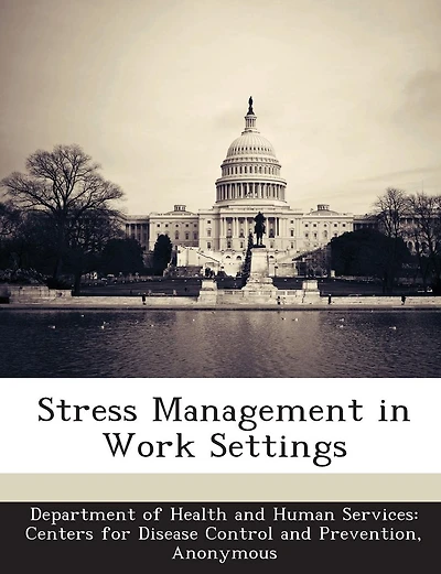Stress Management in Work Settings
