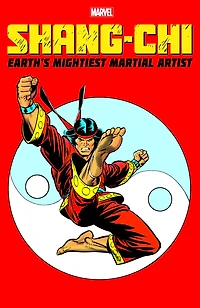 SHANG-CHI: EARTH'S MIGHTIEST MARTIAL ARTIST