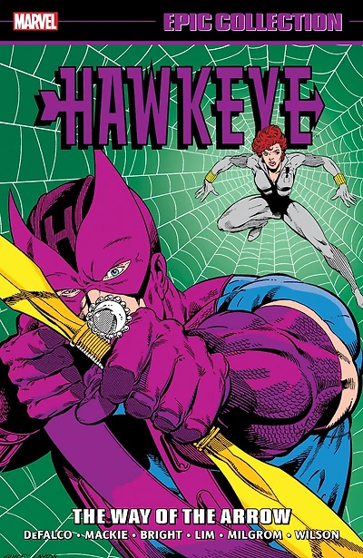 Hawkeye Epic Collection: The Way Of Arrow