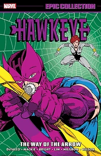Hawkeye Epic Collection: The Way Of Arrow