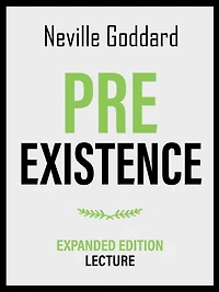 Pre-Existence - Expanded Edition Lecture