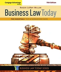 Cengage Advantage Books: Business Law Today, The Essentials: Text and Summarized Cases