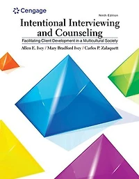 Intentional Interviewing and Counseling: Facilitating Client Development a Multicultural Society