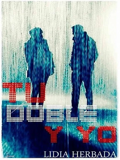 Tu doble y yo