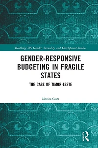 Gender Responsive Budgeting Fragile States: The Case of Timor-Leste