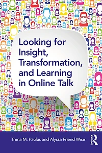 Looking for Insight, Transformation, and Learning Online Talk