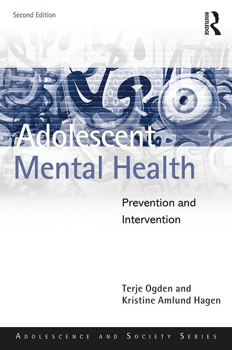Adolescent Mental Health: Prevention and Intervention