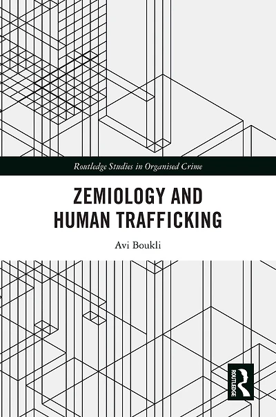 Zemiology and Human Trafficking