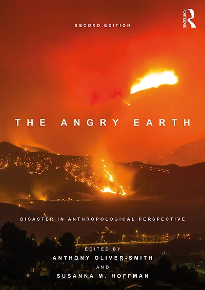 The Angry Earth: Disaster Anthropological Perspective