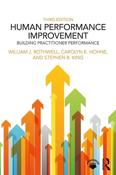 Human Performance Improvement: Building Practitioner