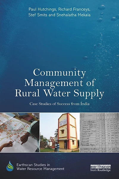 Community Management of Rural Water Supply: Case Studies Success from India