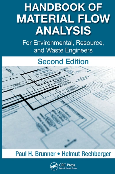 Handbook of Material Flow Analysis: For Environmental, Resource, and Waste Engineers, Second Edition