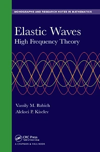 Elastic Waves: High Frequency Theory