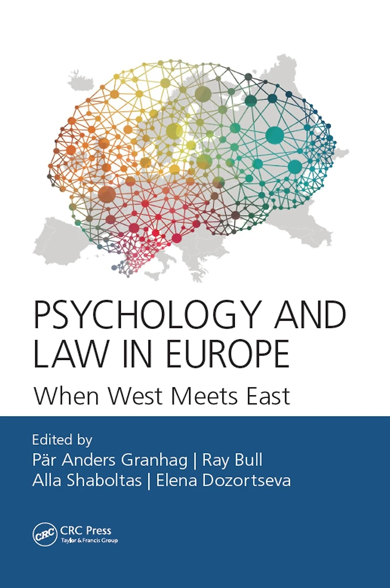 Psychology and Law Europe: When West Meets East
