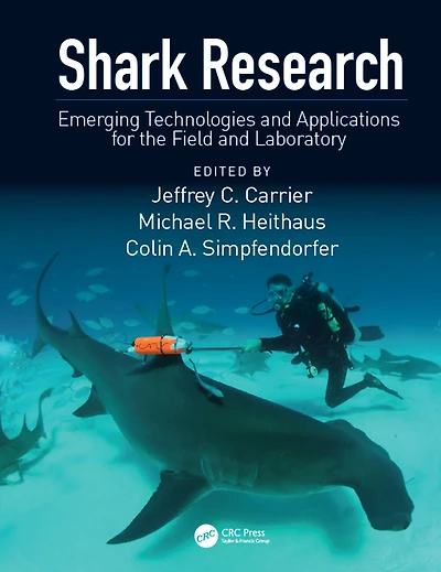 Shark Research: Emerging Technologies and Applications for the Field Laboratory
