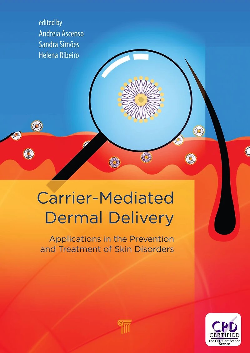Carrier-Mediated Dermal Delivery: Applications in the Prevention and Treatment of Skin Disorders