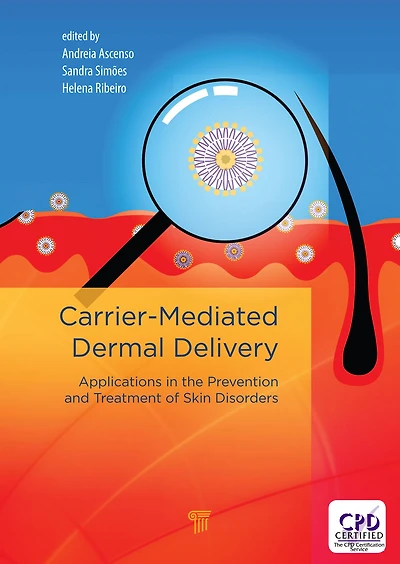 Carrier-Mediated Dermal Delivery: Applications in the Prevention and Treatment of Skin Disorders