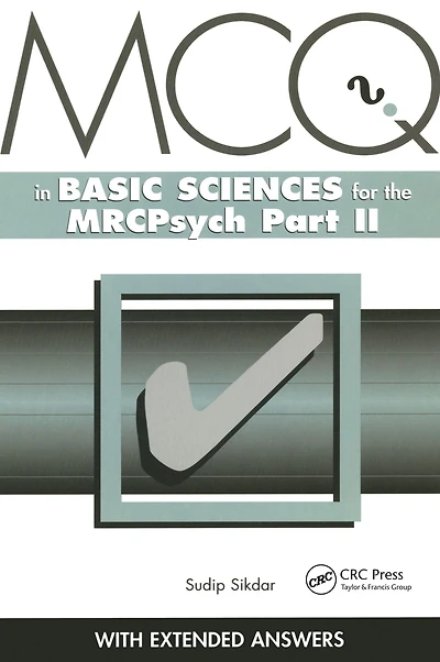 MCQs Basic Sciences for the MRCPsych, Part Two