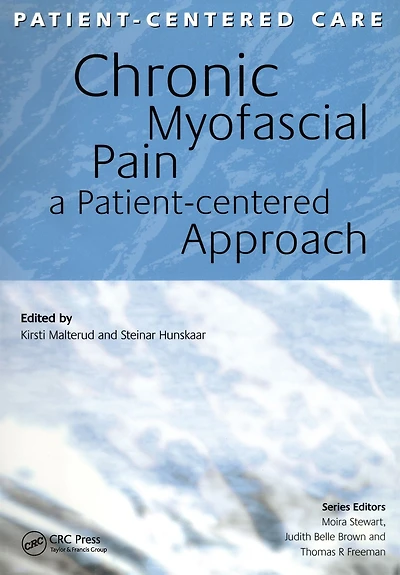Chronic Myofascial Pain: A Patient-Centered Approach