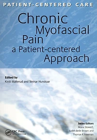 Chronic Myofascial Pain: A Patient-Centered Approach