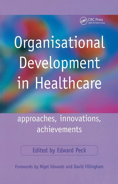 Organisational Development Healthcare: Approaches, Innovations, Achievements