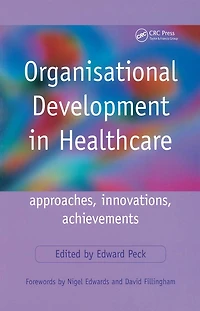 Organisational Development Healthcare: Approaches, Innovations, Achievements