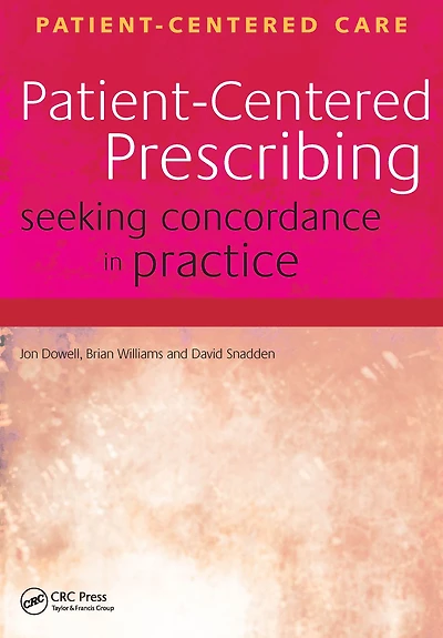 Patient-Centered Prescribing: Seeking Concordance Practice