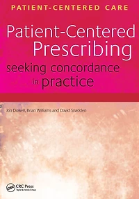 Patient-Centered Prescribing: Seeking Concordance Practice