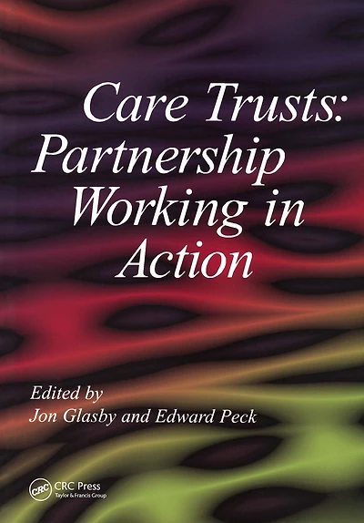 Care Trusts: Partnership Working Action