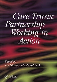 Care Trusts: Partnership Working Action