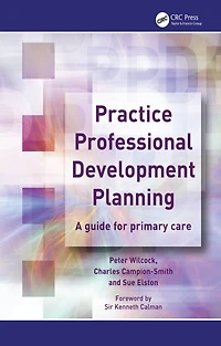 Practice Professional Development Planning: A Guide for Primary Care