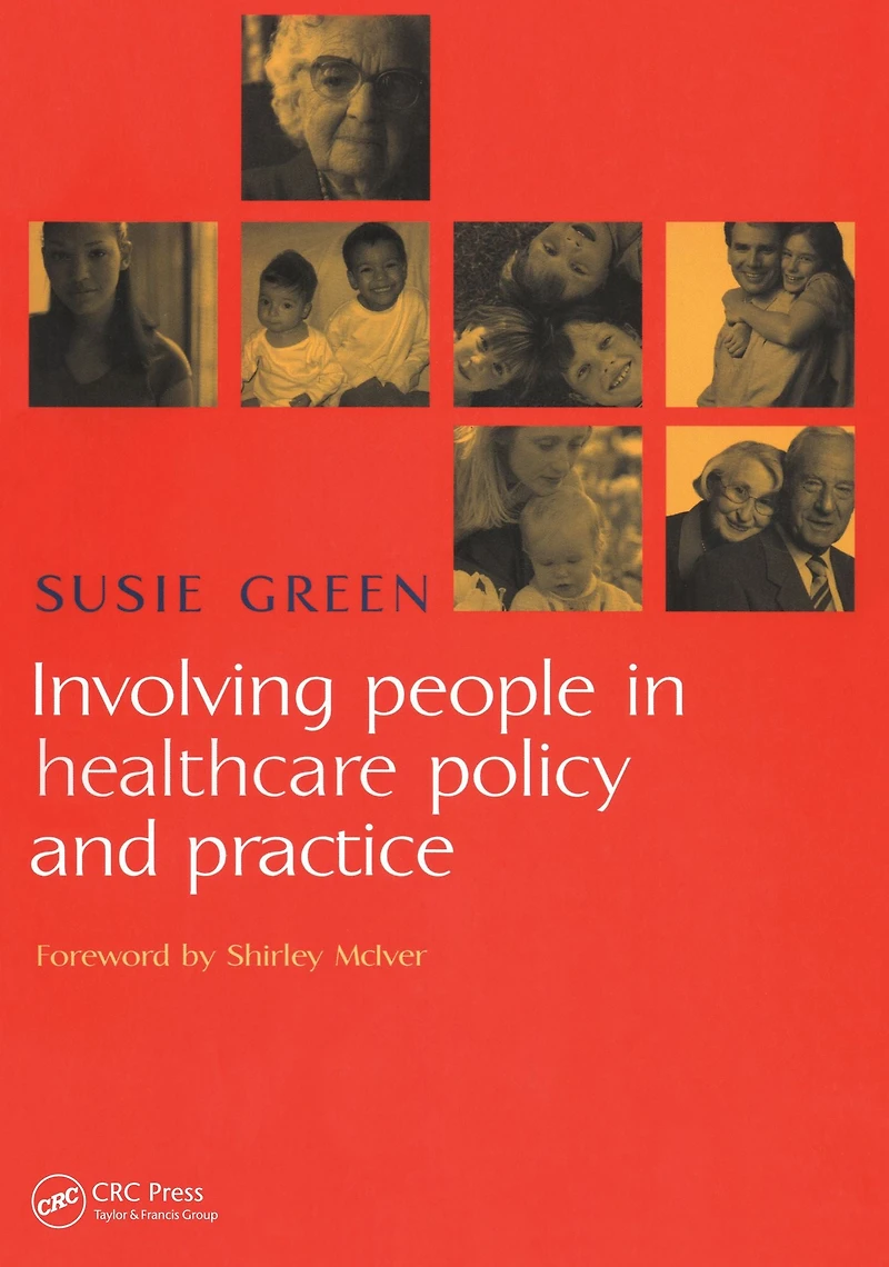 Involving People Healthcare Policy and Practice