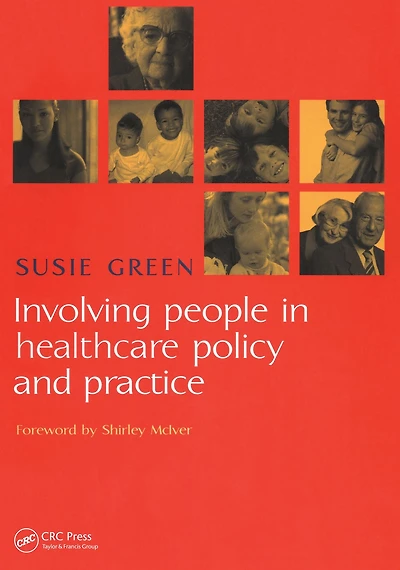 Involving People Healthcare Policy and Practice