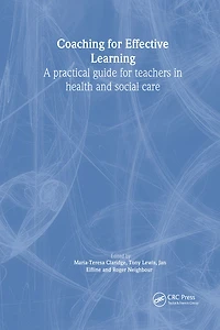 Coaching for Effective Learning: A Practical Guide Teachers Healthcare