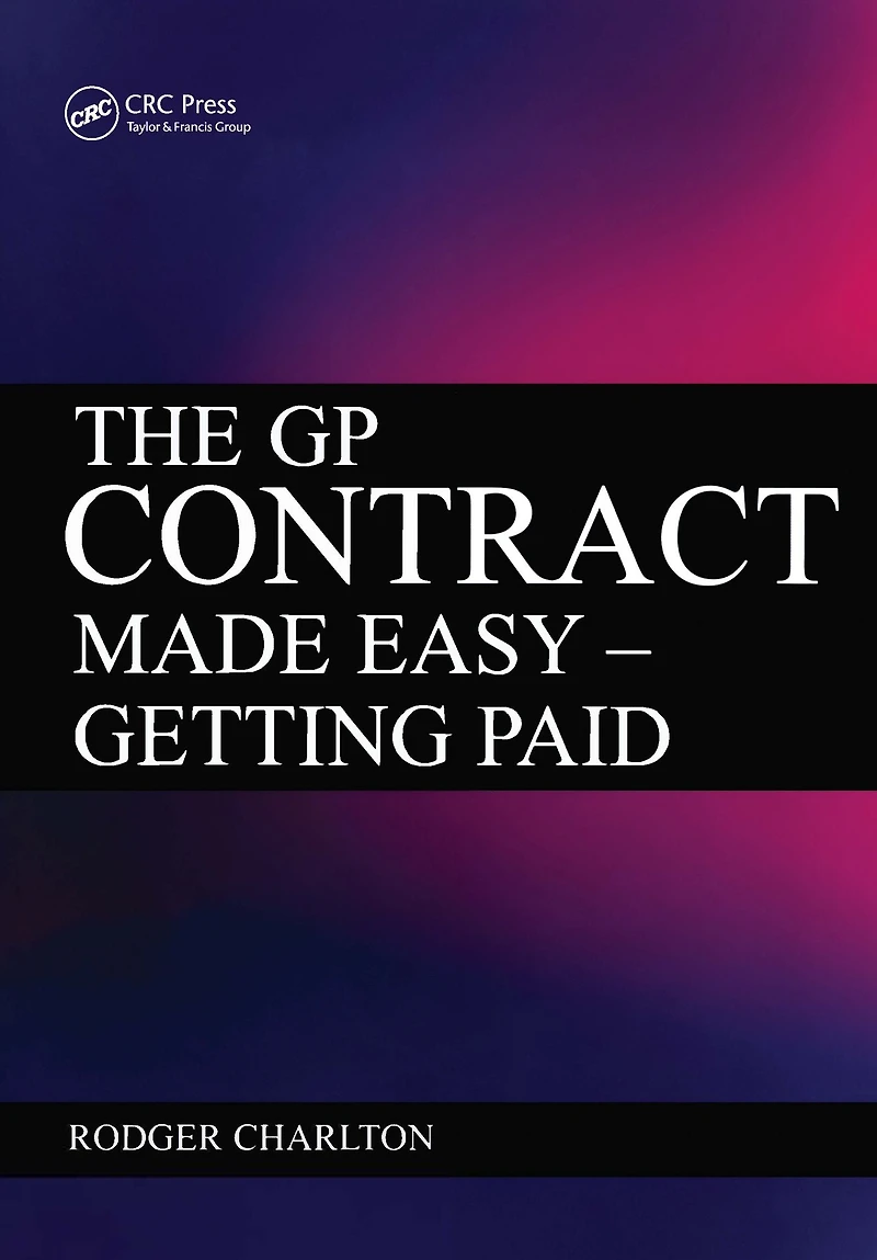 The GP Contract Made Easy: Getting Paid
