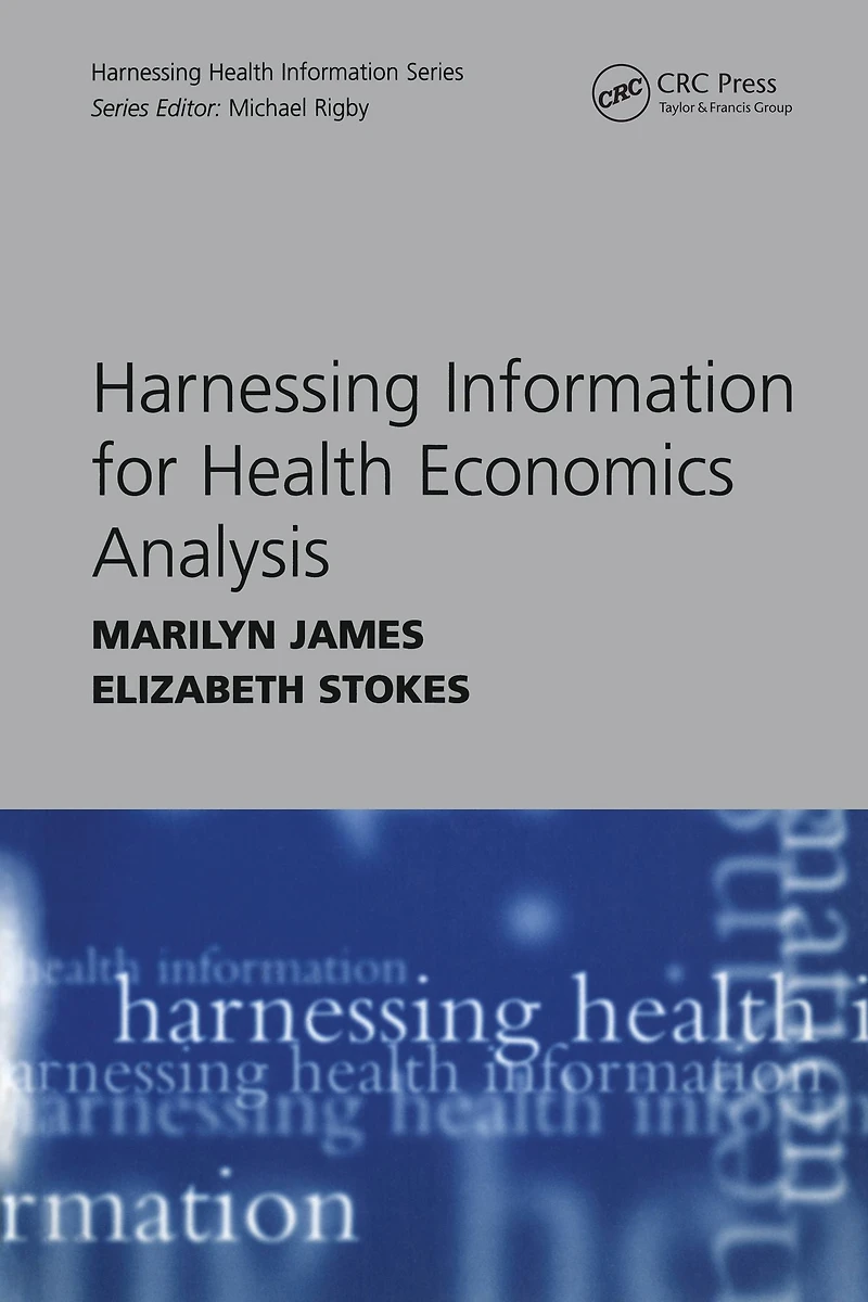 Harnessing Information for Health Economics Analysis
