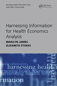 Harnessing Information for Health Economics Analysis
