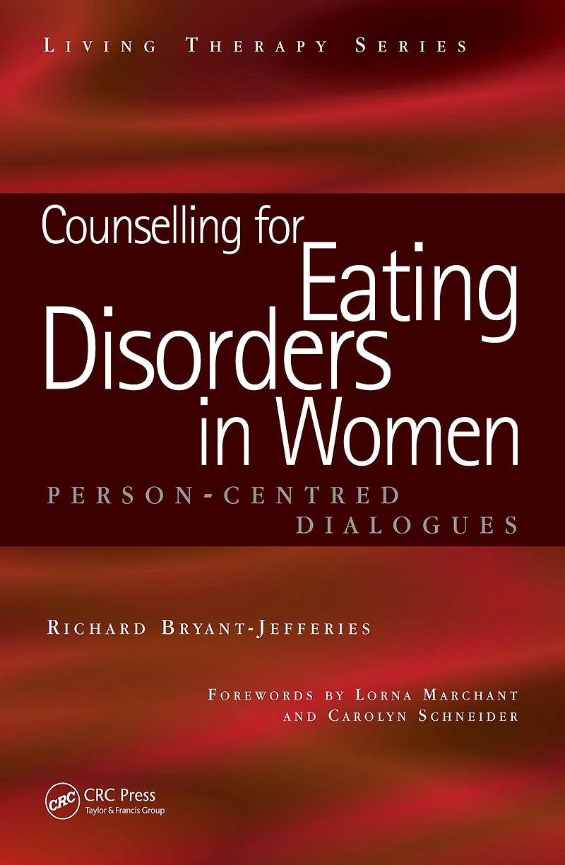 Counselling for Eating Disorders Women: A Person-Centered Dialogue