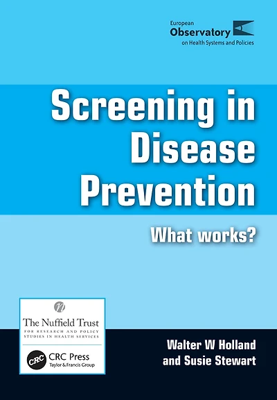 Screening Disease Prevention: What Works?