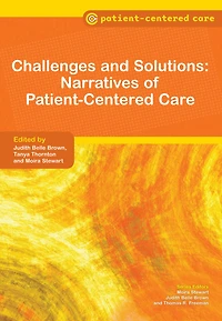 Challenges and Solutions: Narratives of Patient-Centered Care