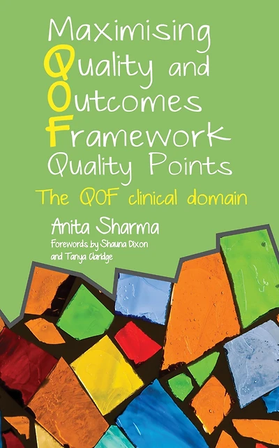 Maximising Quality and Outcomes Framework Points: The QOF Clinical Domain