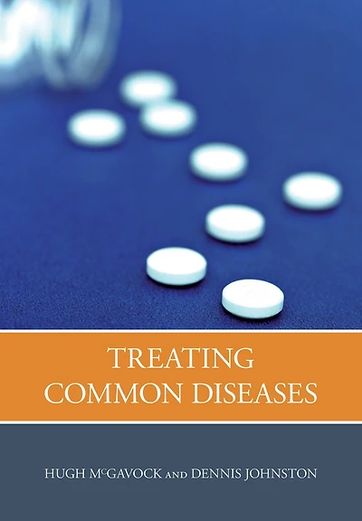 Treating Common Diseases: An Introduction to the Study of Medicine