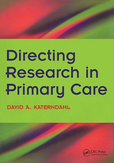 Directing Research Primary Care: Bk. 2, Going Clinical