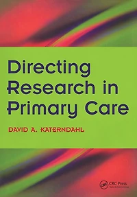 Directing Research Primary Care: Bk. 2, Going Clinical