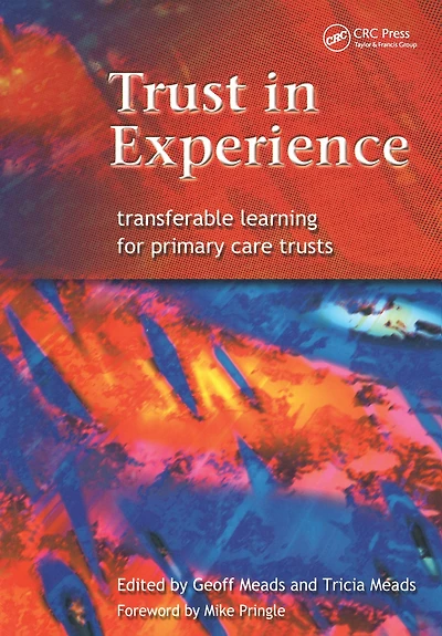 Trust Experience: Transferable Learning for Primary Care Trusts