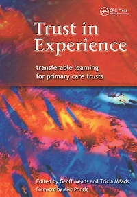Trust Experience: Transferable Learning for Primary Care Trusts