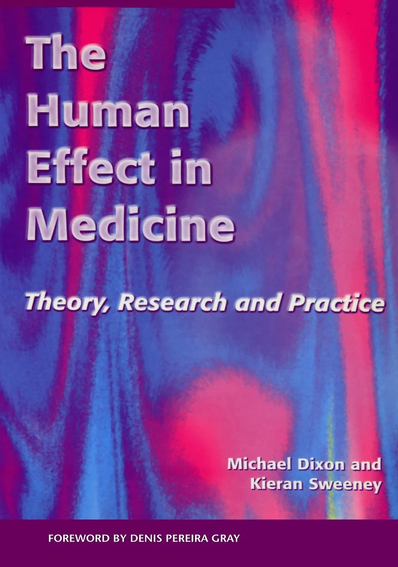 The Human Effect Medicine: Theory, Research and Practice